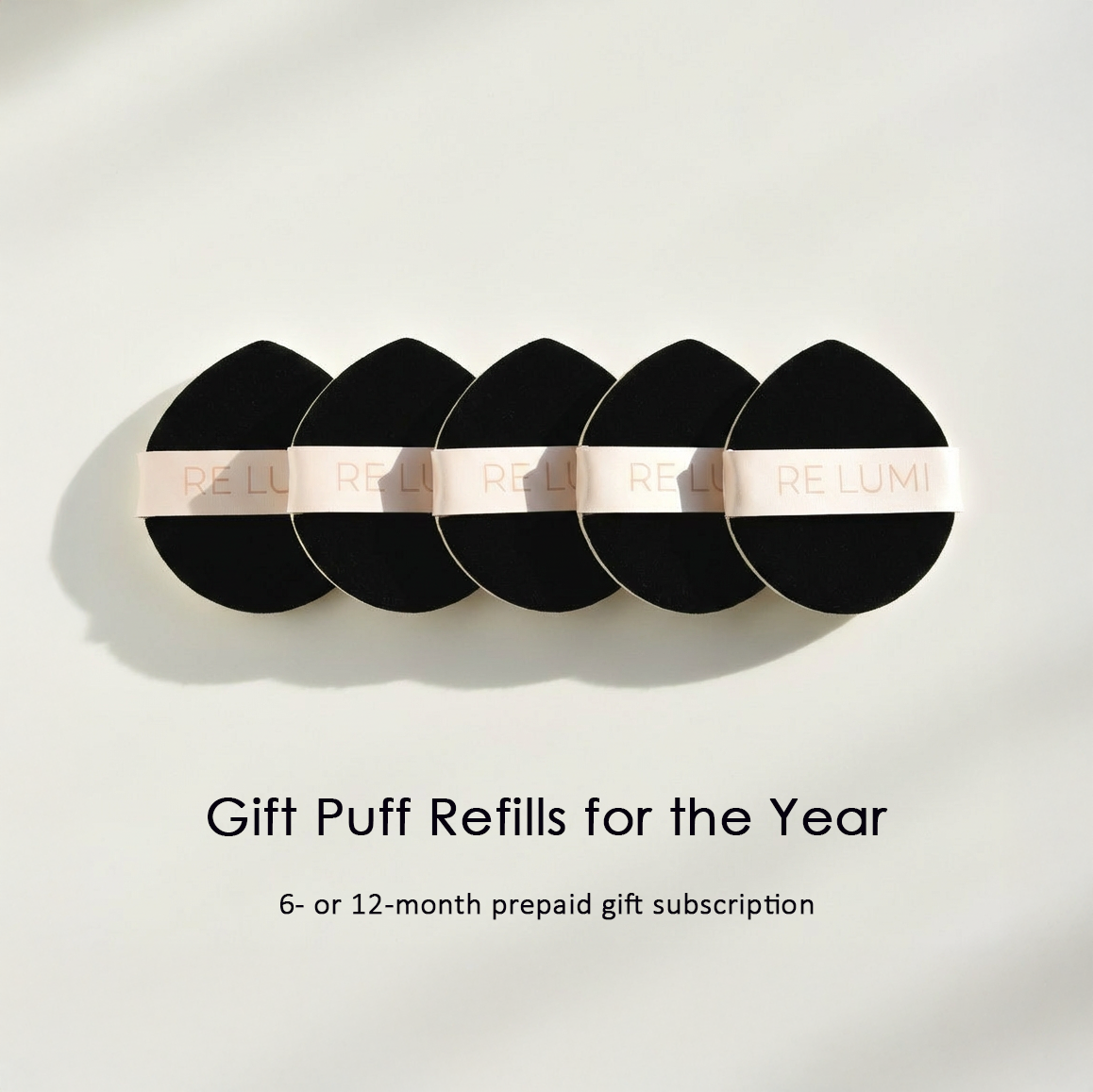 RE LUMI eco-conscious puff refills gift, 6 or 12 month prepaid subscription, cloud-soft puffs for a clean routine, steel-smooth finish